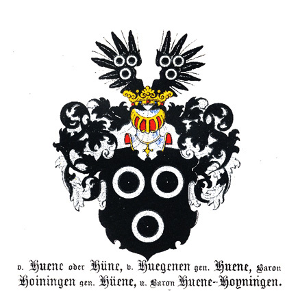 Huene oder Hüne, v. Huegenen gennant Huene, Baron Hoiningen gennat Hüene, u. Baron Huene-Hoyningen